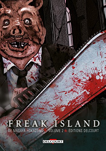 Couverture Freak Island tome 2 Delcourt/Tonkam