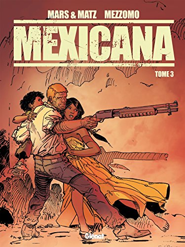 Couverture Mexicana  Tome 3 
