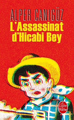 Couverture L'Assassinat d'Hicabi Bey Livre de Poche
