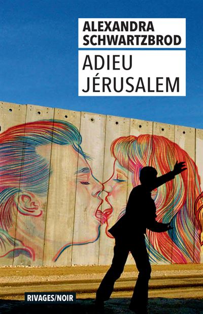 Couverture Adieu Jrusalem
