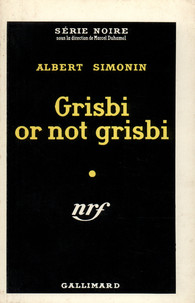 Couverture Grisbi or not grisbi