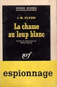 Couverture La Chasse au loup blanc Gallimard