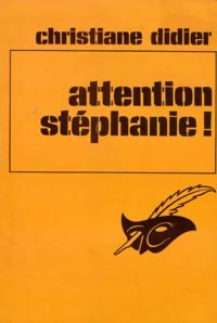 Couverture Attention Stphanie !