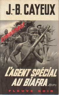 Couverture L'Agent spcial au Biafra