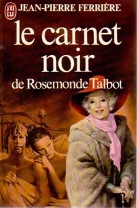 Couverture Le carnet noir de Rosemonde Talbot