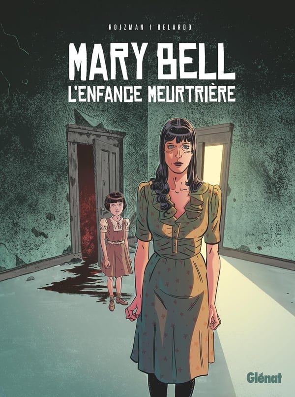 Couverture Mary Bell, l'enfance meurtrire