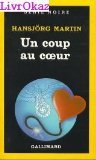 Couverture Un Coup au coeur Gallimard