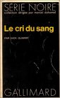Couverture Le Cri du sang Gallimard