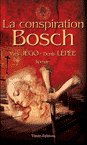 Couverture La conspiration Bosch Timée-Editions