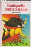 Couverture Fantmette contre Satanix Hachette jeunesse