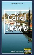 Couverture Le canal des innocentes Editions Alain Bargain