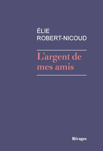 Couverture L'Argent de mes amis