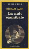 Couverture La Nuit cannibale Gallimard