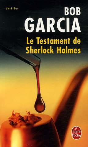 Couverture Le Testament de Sherlock Holmes Livre de Poche