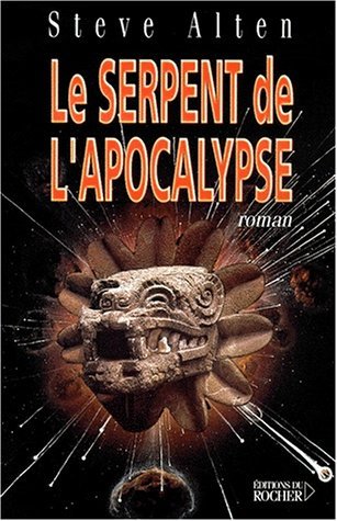Couverture Le Serpent de l'Apocalypse Editions du Rocher