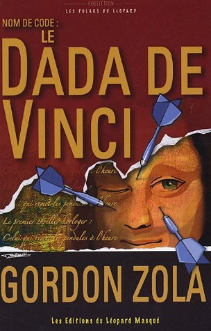 Couverture The Dada de Vinci Code Editions du Lopard Masqu