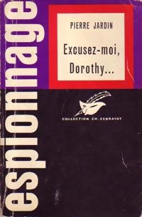 Couverture Excusez-moi, Dorothy...