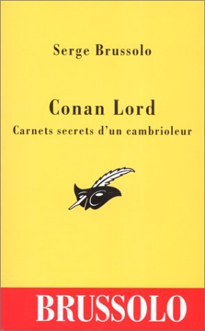 Couverture Conan Lord, Carnets secrets dun cambrioleur Librairie des Champs-Elyses - Le Masque