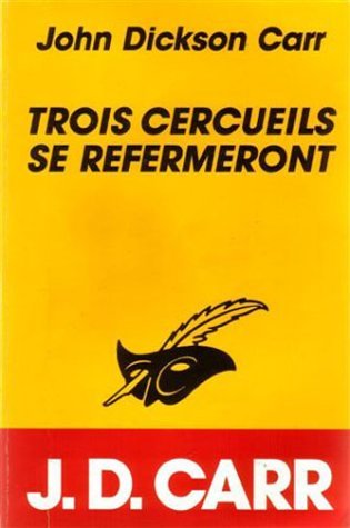 Couverture Trois cercueils se refermeront Librairie des Champs-Elyses - Le Masque