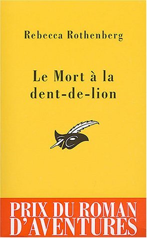 Couverture La Mort  la dent de lion Librairie des Champs-Elyses - Le Masque