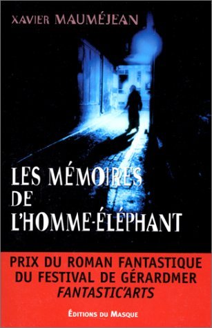 Couverture Les Mmoires de l'Homme-Elephant Librairie des Champs-Elyses - Le Masque