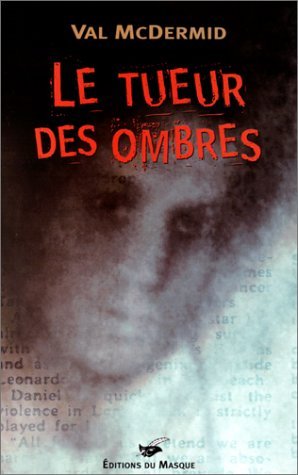 Couverture Le Tueur des Ombres Librairie des Champs-Elyses - Le Masque
