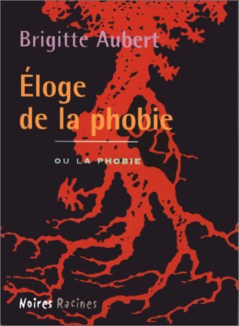 Couverture Eloge de la phobie Librairie des Champs-Elyses - Le Masque