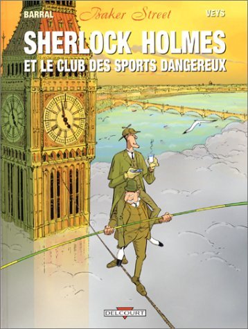 Couverture « Sherlock Holmes et le club des sports dangereux »