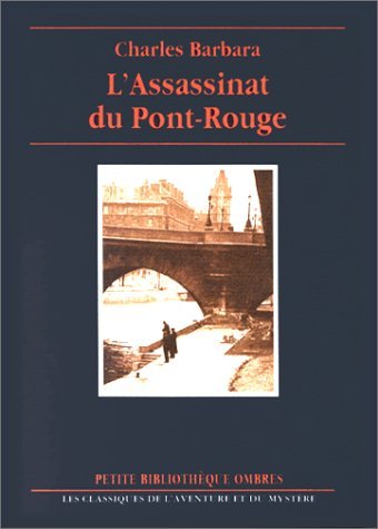 Couverture L'Assassinat Du Pont-Rouge Ombres