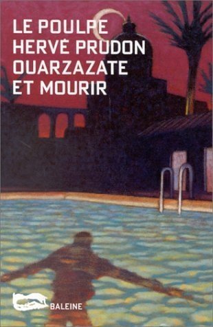Couverture Ouarzazate et mourir
