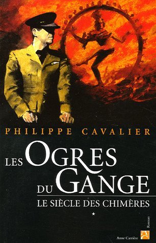 Couverture Les Ogres du Gange Anne Carrire