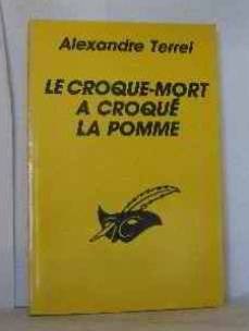 Couverture Le Croque-mort a croqu la pomme Librairie des Champs-Elyses - Le Masque