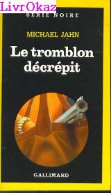 Couverture Le Tromblon dcrpit Gallimard