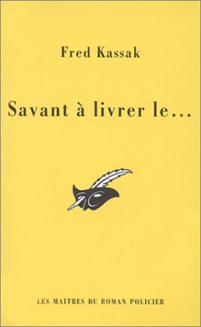 Couverture Savant  livrer le... Librairie des Champs-Elyses - Le Masque