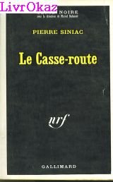 Couverture Le Casse-route Gallimard