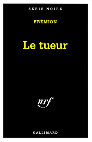 Couverture Le Tueur Gallimard