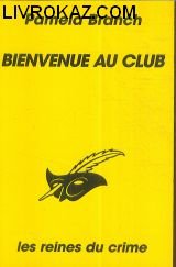 Couverture Bienvenue au club Librairie des Champs-Elyses - Le Masque