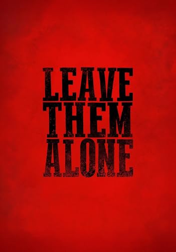 Couverture Leave Them Alone