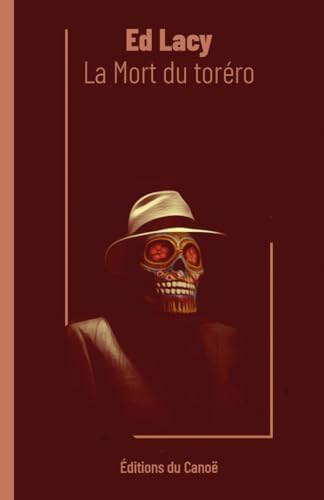 Couverture La Mort du torro Editions du Cano