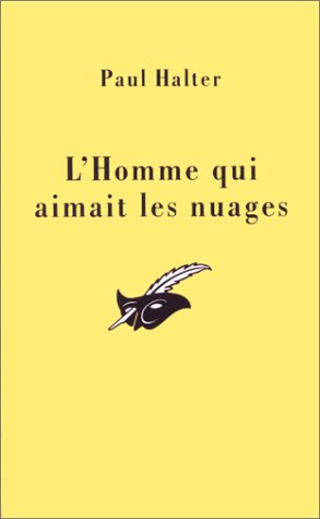 Couverture L'homme qui aimait les nuages Librairie des Champs-Elyses - Le Masque