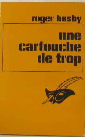 Couverture Une Cartouche de trop Librairie des Champs-Elyses - Le Masque