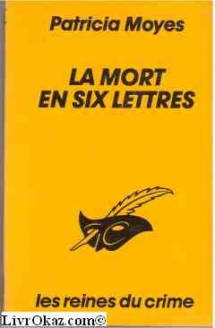 Couverture La Mort en six lettres Librairie des Champs-Elyses - Le Masque