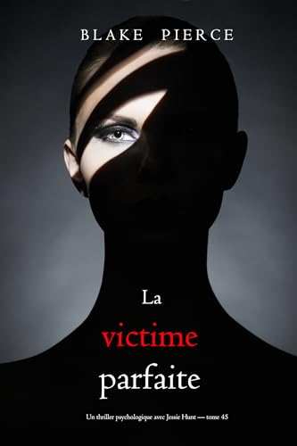 Couverture La Victime parfaite