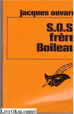 Couverture S.O.S. frre Boileau Librairie des Champs-Elyses - Le Masque