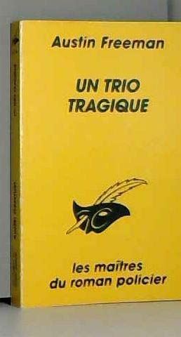 Couverture Un Trio tragique Librairie des Champs-Elyses - Le Masque