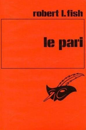 Couverture Le Pari Librairie des Champs-Elyses - Le Masque