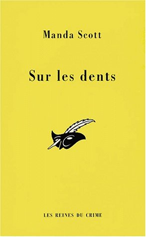 Couverture Sur les dents Librairie des Champs-Elyses - Le Masque