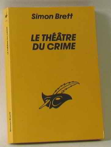 Couverture Le Thtre du crime Librairie des Champs-Elyses - Le Masque