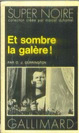 Couverture Et sombre la galre !