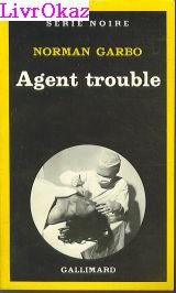 Couverture Agent trouble Gallimard